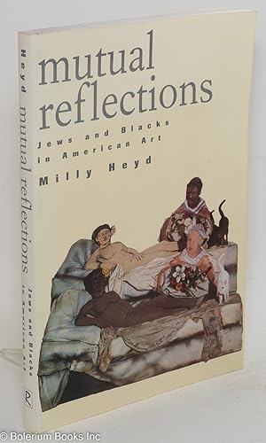 Mutual reflections; Jews and blacks in American art