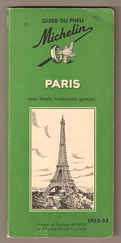 Imagen del vendedor de Paris. Avec hotels, restaurants, garages a la venta por Antiquariat Neue Kritik