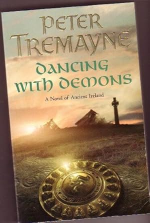 Seller image for Dancing with Demons: A Novel of Ancient Ireland -book 18 in the "Sister Fidelma" mystery series for sale by Nessa Books