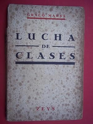 Bild des Verkufers fr LUCHA DE CLASES. (Las Rutas del Proletariado.) zum Verkauf von Carmichael Alonso Libros