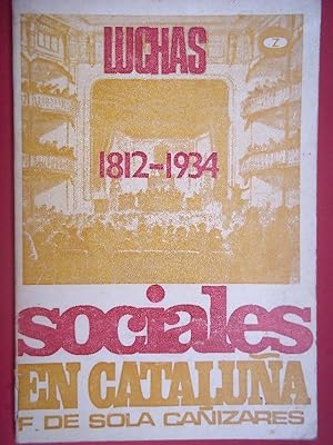 Immagine del venditore per LUCHAS SOCIALES EN CATALUA 1812-1934. venduto da Carmichael Alonso Libros