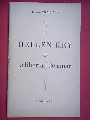 Imagen del vendedor de HELLEN KEY o La Libertad de Amar. a la venta por Carmichael Alonso Libros