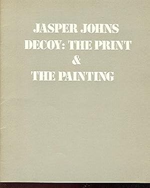 Seller image for Jasper Johns - Decoy: The Print & the Painting for sale by Peter Keisogloff Rare Books, Inc.