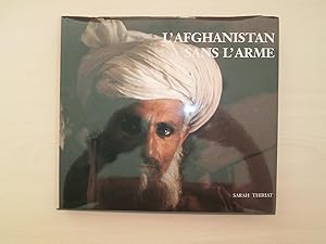 Imagen del vendedor de L'AFGHANISTAN SANS L'ARME a la venta por Le temps retrouv