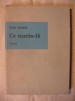 Seller image for Ce matin-l for sale by Tant qu'il y aura des livres