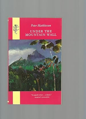 Seller image for Under the Mountain Wall: a Chronicle of Two Seasons in Stone Age New Guinea for sale by Roger Lucas Booksellers