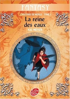 L'Histoire de Merle Tome 1 : La reine des eaux