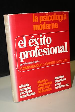 Imagen del vendedor de El xito Profesional.- Sartin, Pierrette.- Comprender, saber, actuar. a la venta por MUNDUS LIBRI- ANA FORTES