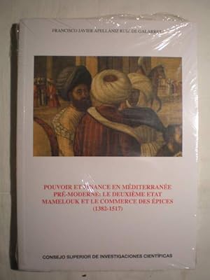Pouvoir et finance en Méditerranée pré-moderne: le deuxième etat mamelouk et le commerce des épic...