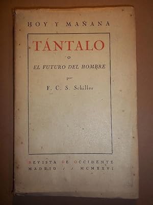 Seller image for TNTALO o El Futuro del Hombre. Trad. del ingls por A. Salazar. for sale by Carmichael Alonso Libros