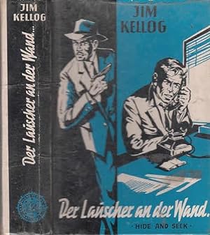 Bild des Verkufers fr Der Lauscher an der Wand . (Hide and seek) Kriminalroman. zum Verkauf von Antiquariat Carl Wegner