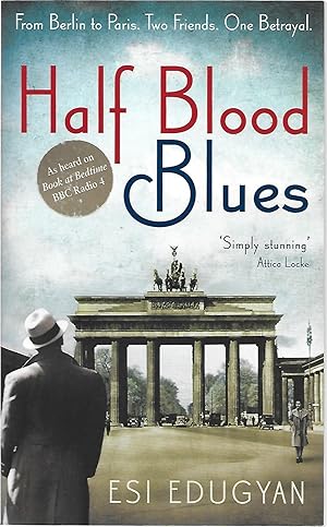 Imagen del vendedor de Half Blood Blues - Signed, Lined & Dated 1st UK Printing a la venta por Paul Preston 1st Editions