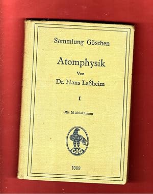 Atomphysik. 1. Band., Sammlung Göschen 1009.