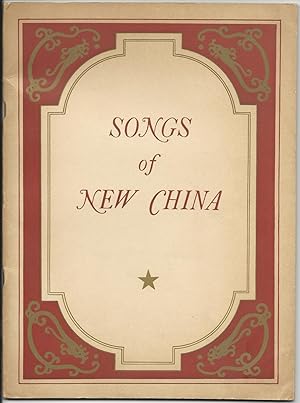 Seller image for Songs of New China for sale by Purpora Books