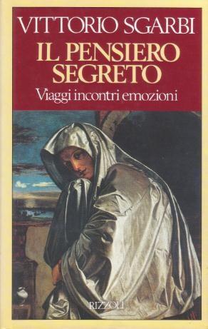 Seller image for Il Pensiero Segreto - Viaggi incontri emozioni for sale by Studio Bibliografico di M.B.