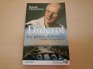 Seller image for DIDEROT LE GENIE DEBRAILLE 2 E EPOQUE LES ENCYCLOPEDISTES for sale by Le temps retrouv