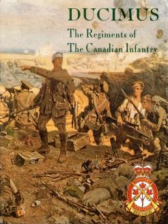 Image du vendeur pour DUCIMUS : the regiments of the Canadian Infantry mis en vente par Harry E Bagley Books Ltd