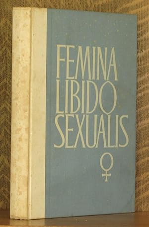 Seller image for FEMINA LIBIDO SEXUALIS for sale by Andre Strong Bookseller