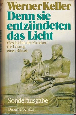 Immagine del venditore per Dennsie entzndeten das Licht Geschichte der Etrusker - die Lsung eines Rtsels. venduto da Ant. Abrechnungs- und Forstservice ISHGW