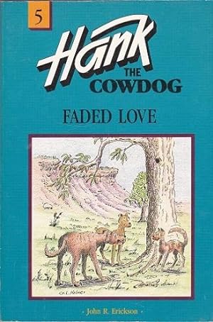 Hank the Cowdog: Faded Love