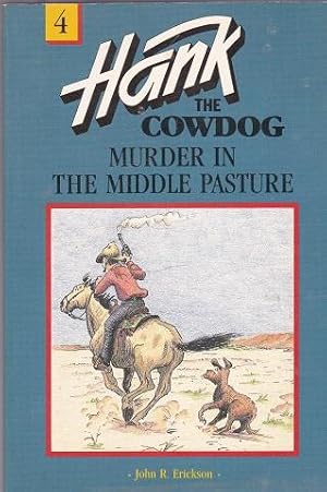 Hank the Cowdog: Murder in the Middle Pasture