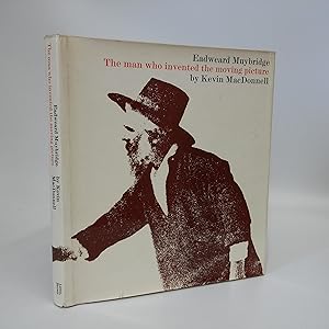 Imagen del vendedor de Eadweard Muybridge: The Man who invented the Moving Picture a la venta por Commonwealth Book Company, Inc.