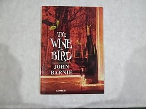 The Wine Bird (SIGNED Copy)