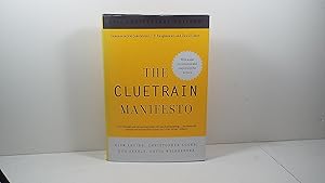 Imagen del vendedor de The Cluetrain Manifesto a la venta por Gene The Book Peddler