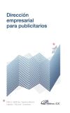 Seller image for Direccin empresarial para publicitarios for sale by AG Library