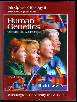 Immagine del venditore per Principles of Biology II -Selected Chapters from Human Genetics: Concepts and Applications Seventh Edition venduto da Inga's Original Choices