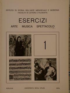 ISTIT. STORIA ARTE MED. E MOD.- Facolta' Lett. Filos. ESERCIZI - Arte Musica Spettacolo 1.