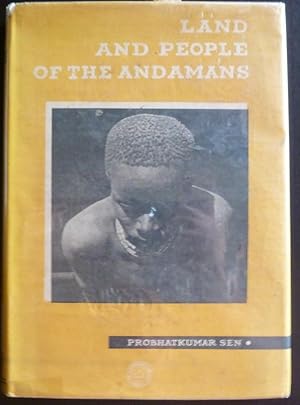 Seller image for Land and People of the Andamans(A Geographical & Socio-Economical Study with a Short Account of the Nicobar Islands) for sale by Jeff Irwin Books