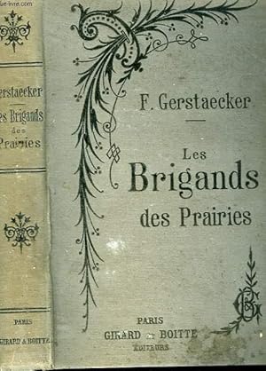 Bild des Verkufers fr LES BRIGANDS DES PRAIRIES. zum Verkauf von Le-Livre