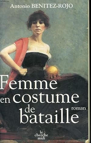 Image du vendeur pour FEMME EN COSTUME DE BATAILLE. mis en vente par Le-Livre