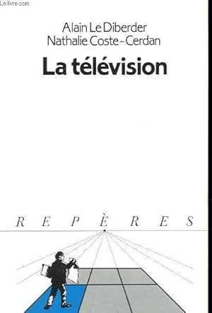 Seller image for LA TELEVISION. COLLECTION REPERES N 49 for sale by Le-Livre