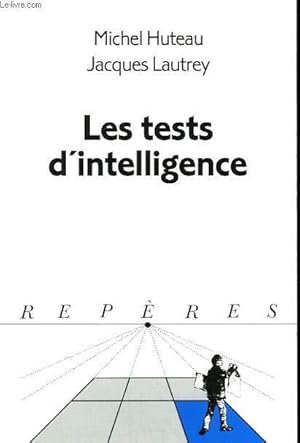 Seller image for LES TESTS D'INTELLIGENCE. COLLECTION REPERES N 229 for sale by Le-Livre