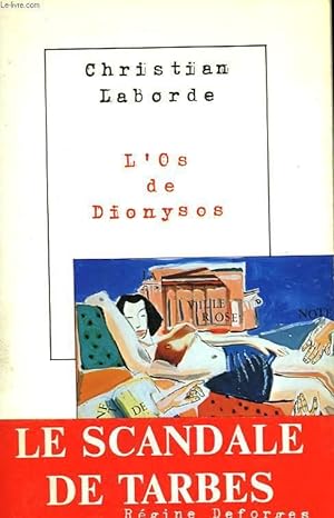 Image du vendeur pour L'OS DE DIONYSOS. mis en vente par Le-Livre
