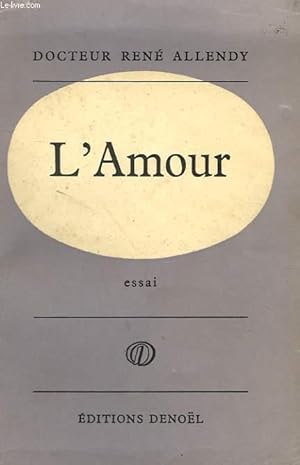 Imagen del vendedor de L'AMOUR. a la venta por Le-Livre