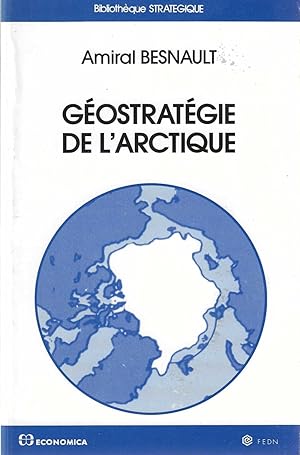 Seller image for Geostrategie De L'Arctique. for sale by Tinakori Books