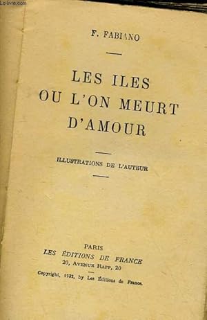Image du vendeur pour LES ILES OU L'ON MEURT D'AMOUR mis en vente par Le-Livre