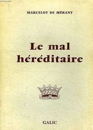 Imagen del vendedor de LE MAL HEREDITAIRE a la venta por Le-Livre