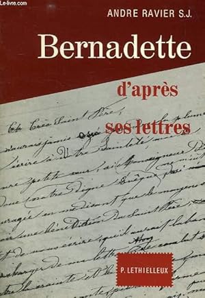 Seller image for SAINTE BERNADETTE D'APRES SES LETTRES for sale by Le-Livre