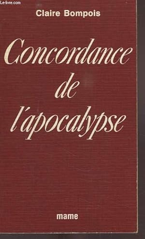 Bild des Verkufers fr CONCORDANCE DE L'APOCALYPSE zum Verkauf von Le-Livre