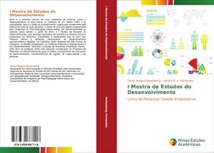 Image du vendeur pour I Mostra de Estudos do Desenvolvimento : Linha de Pesquisa: Gesto Empresarial mis en vente par AHA-BUCH GmbH