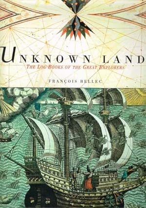 Imagen del vendedor de Unknown Lands: The Log Books Of The Great Explorers a la venta por Berry Books