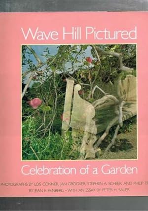 Seller image for Wave Hill Pictured : Celebration of a Garden for sale by Berry Books
