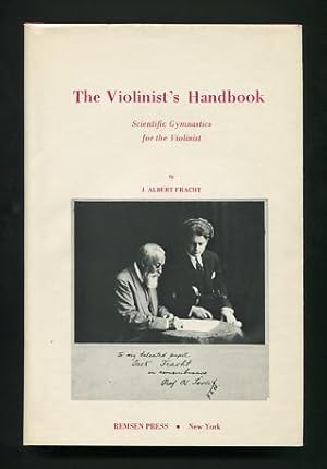 Seller image for The Violinist's Handbook: Scientific Gymnastics for the Violinist for sale by ReadInk, ABAA/IOBA