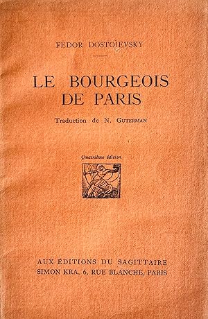 Bild des Verkufers fr Le bourgeois de Paris. Traduction de N. Guterman. Quatrime dition. zum Verkauf von Jack Baldwin Rare Books