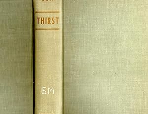 Thirst : Problems of the Urge to Drink and Problems of Water Lack