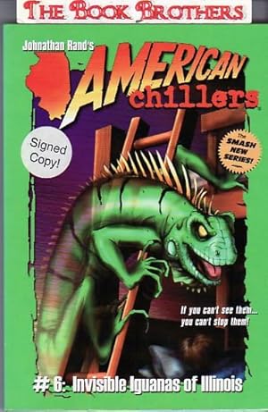 Seller image for American Chillers;Invisible Iguanas of Illinois:#6 for sale by THE BOOK BROTHERS